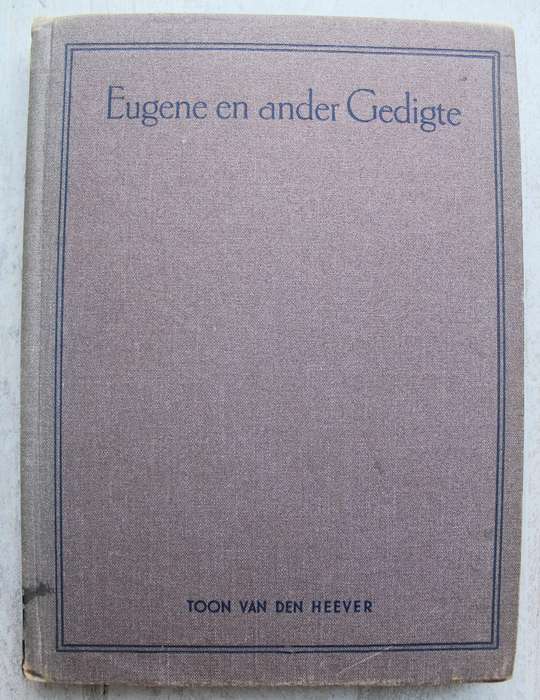 Eugene en ander gedigte - Toon Van Den Heever