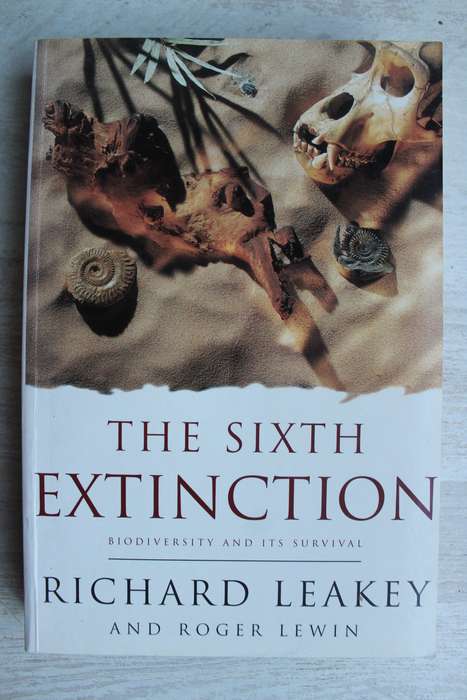 The Sixth Extinction by Richard Leakey and Roger Lewin