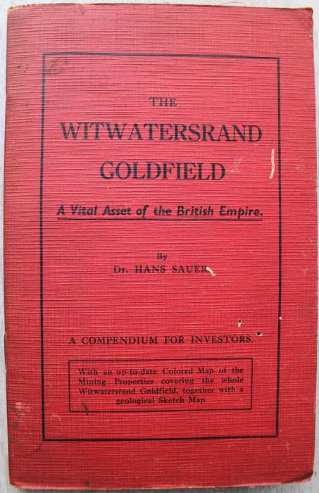 Sauer (Dr. Hans) THE WITWATERSRAND GOLDFIELD