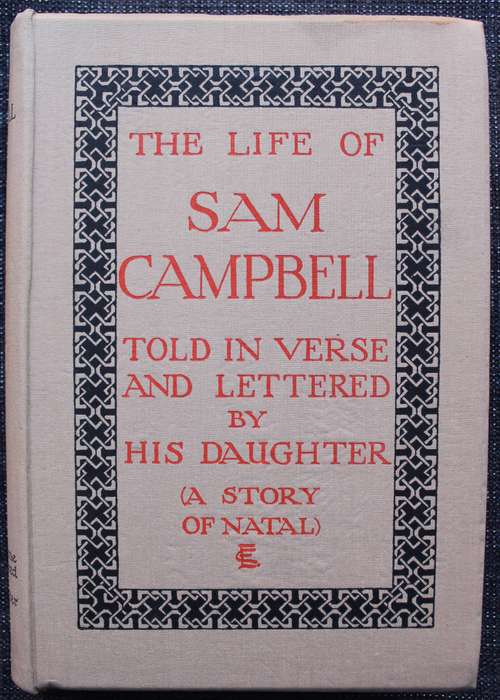 SIGNED: Sam Campbell - A Story of Natal