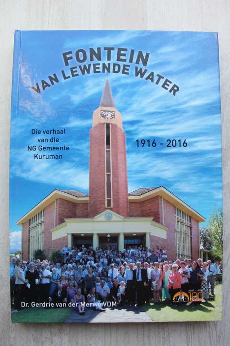 Nederduits Gereformeerde Gemeente Kuruman 1916 - 2016