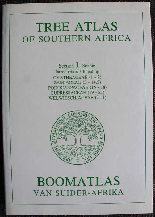 TREE ATLAS OF SOUTHERN AFRICA - BOOMATLAS VAN SUIDER AFRIKA Cycads
