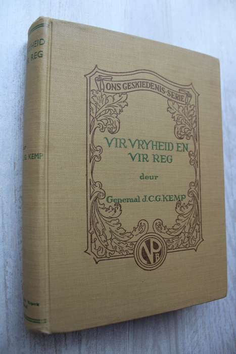 Vir Vryheid en Reg - Generaal Kemp - Anglo-Boereoorlog