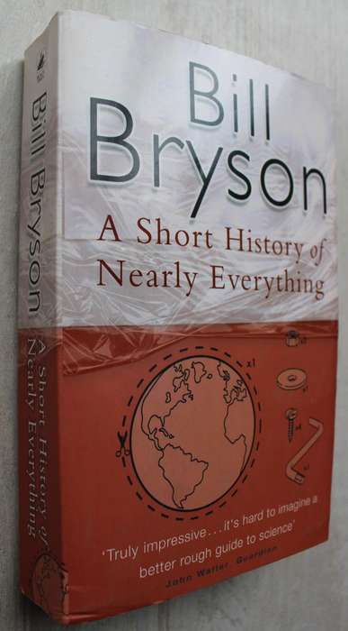 A Short History of Nearly Everything : Bill Bryson