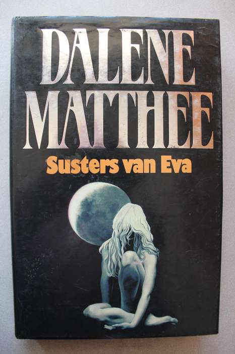 Susters van Eva -- Dalene Matthee