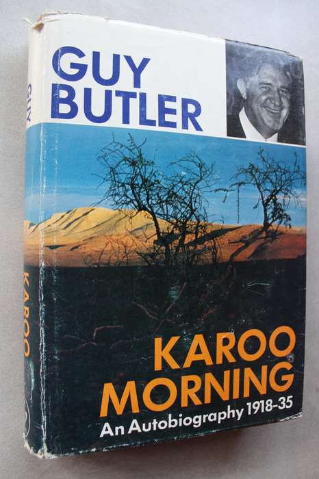 Karoo Morning, An Autobiography 1918-1935, Guy Butler