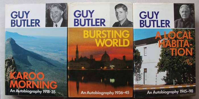 Karoo Morning, Bursting World, A Local Habitation  - Guy Butler