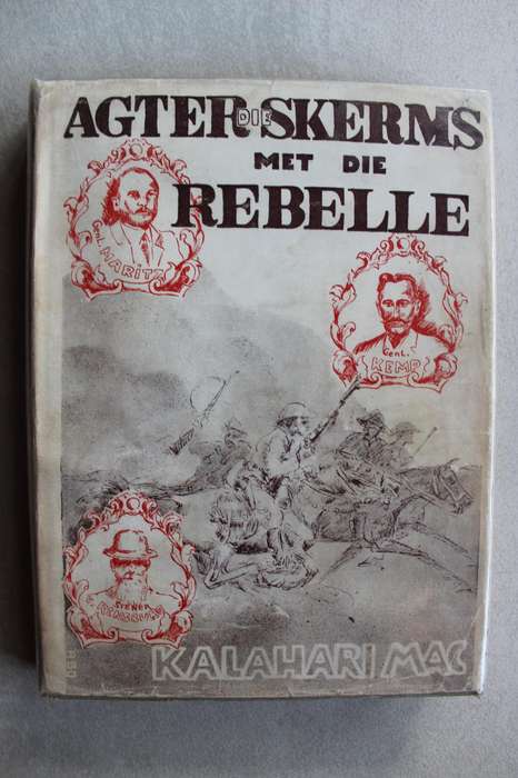Kalahari Mac III - Agter die skerms met die Rebelle