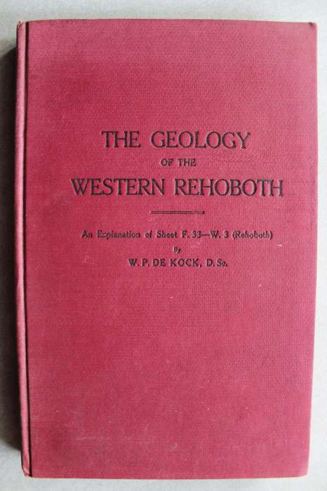 SIGNED: The Geology of the Western Rehoboth  | W. P. de Kock