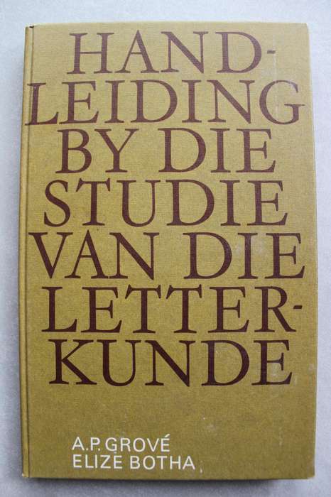 Handleiding by die studie van die Letterkunde - Grove & Botha