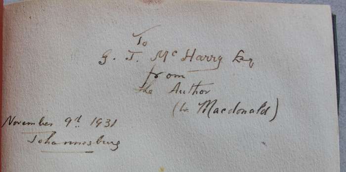 SIGNED: THE ROMANCE OF THE GOLDEN RAND being the romantic story of the life and work of the pioneers