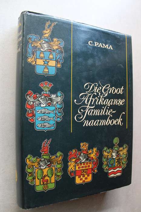 C. PAMA: DIE GROOT AFRIKAANSE FAMILIE-NAAMBOEK