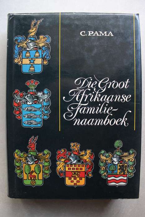 C. PAMA: DIE GROOT AFRIKAANSE FAMILIE-NAAMBOEK