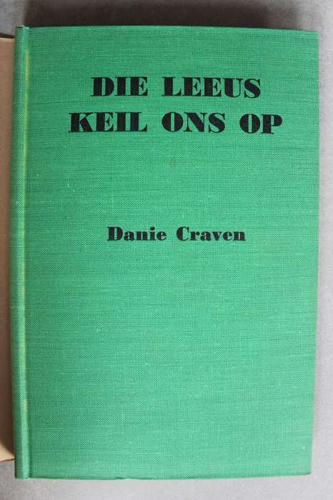DIE LEEUS KEIL ONS OP - Danie Craven