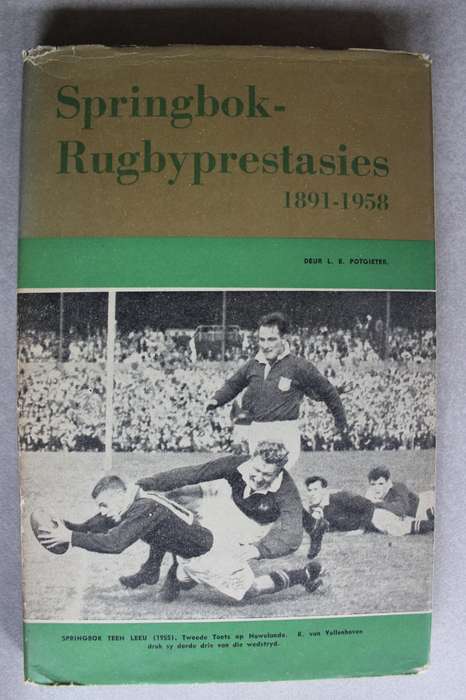 Springbok Rugbyprestasies 1891-1958 / L.B. Potgieter.