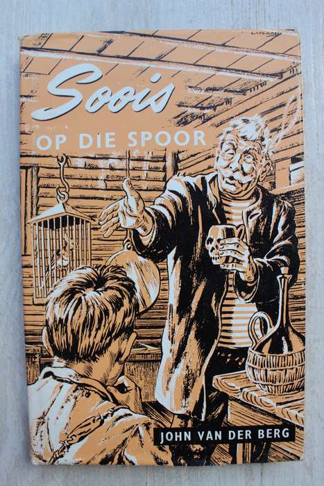 Soois op die spoor - John van der Berg