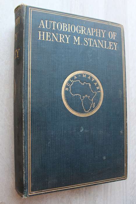 Autobiography of Henry Stanley