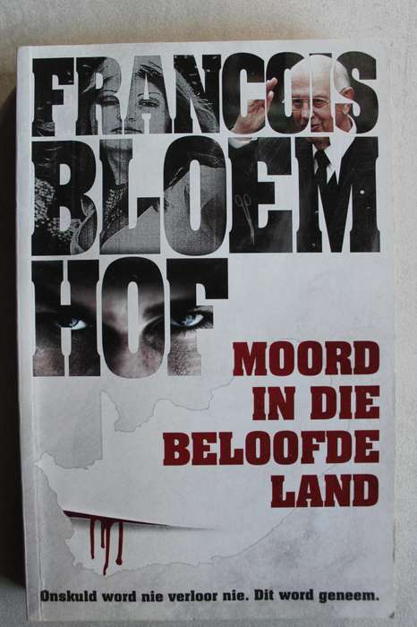 Moord in die beloofde land - Francois Bloemhof