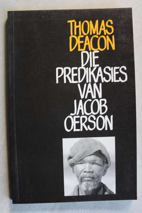 Die predikasies van Jacob Oerson - Thomas Deacon