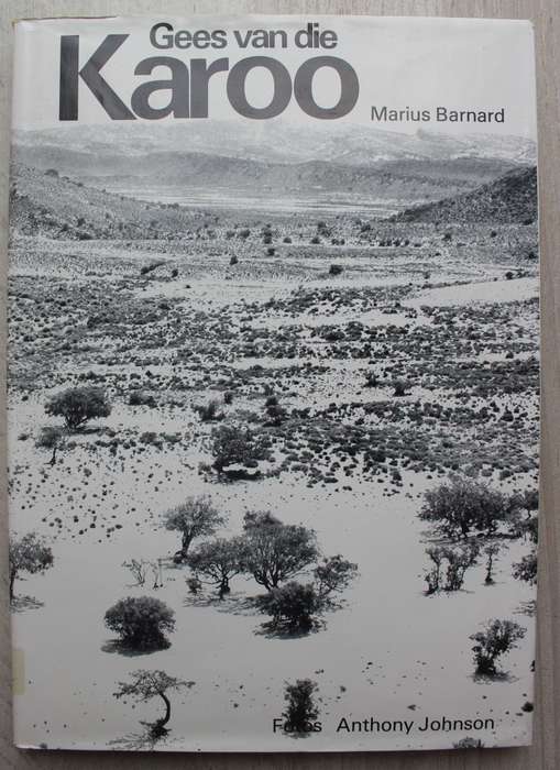 GEES VAN DIE KAROO. Marius Barnard en Anthony Johnson