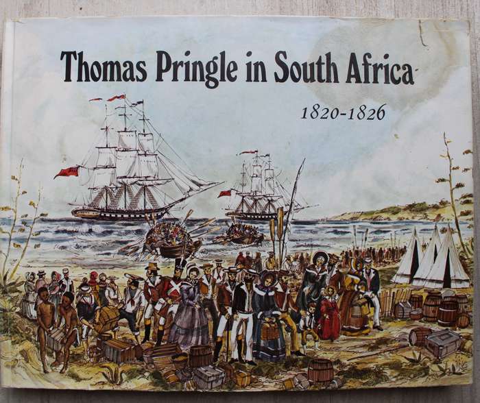 THOMAS PRINGLE IN SOUTH AFRICA 1820 - 1826 / Wahl