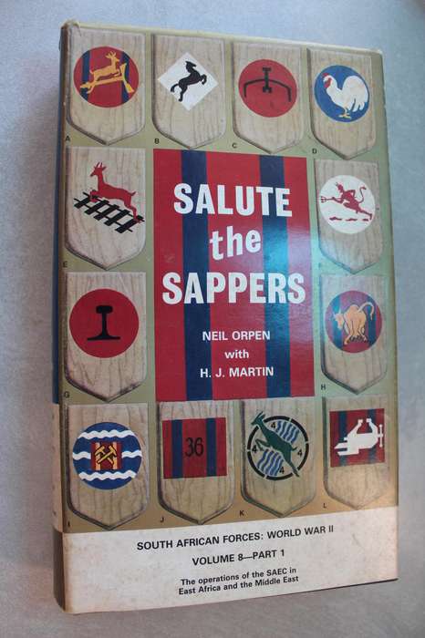 SALUTE THE SAPPERS (Volume 8, part 1) - Neil Orpen & J Martin