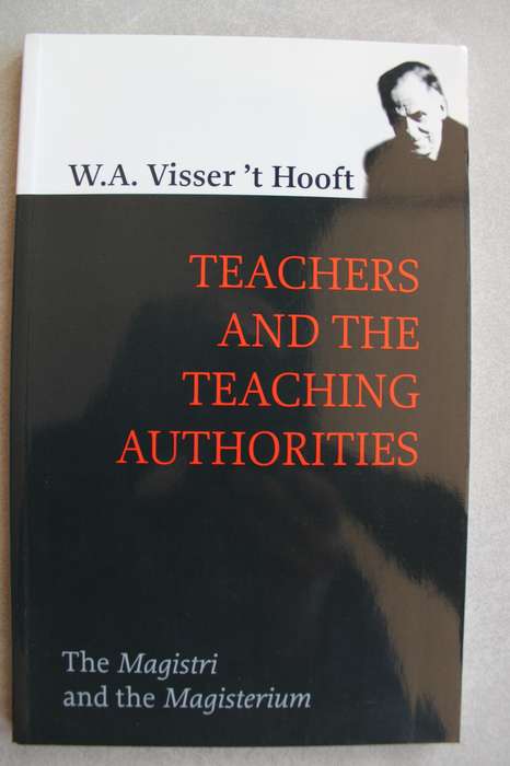 Teachers and the Teaching Authorities - Visser't Hooft