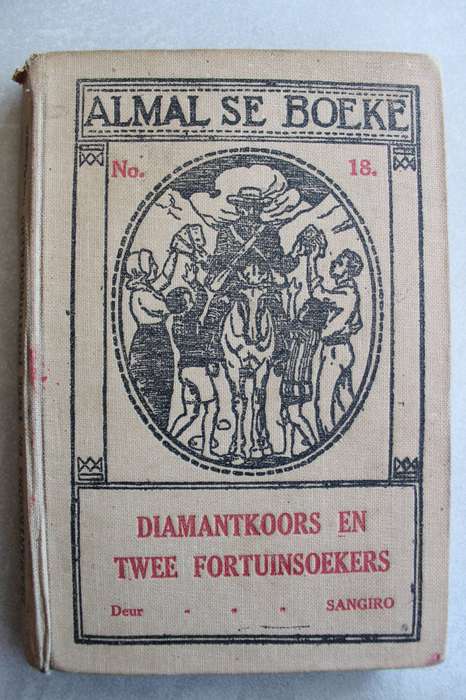 Diamantkoors en Twee Fortuinsoekers (Almal Se Boeke No 18) - Sangiro