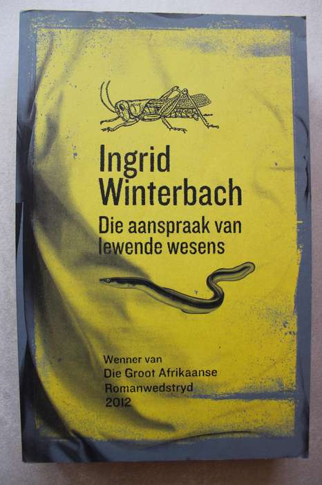Die aanspraak van lewende wesens - Ingrid Winterbach