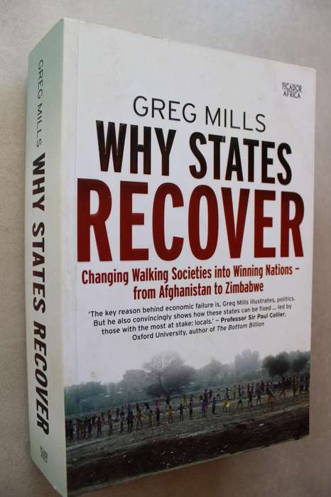 Why States Recover: Changing Walking Societies into Winning Nations, from Afghanistan to Zimbabwe