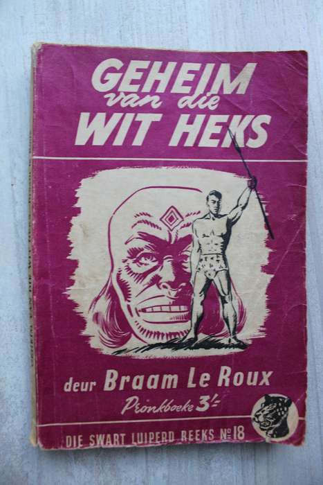Swart Luiperd reeks nr 18 - Braam le Roux / Geheim van die wit heks