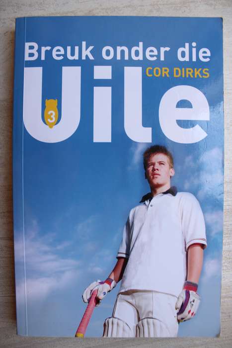 Breuk onder die Uile - Cor Dirks