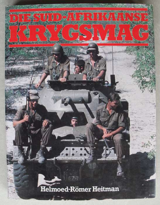 Die Suid-Afrikaanse Krygsmag -- Helmoed-Romer Heitman