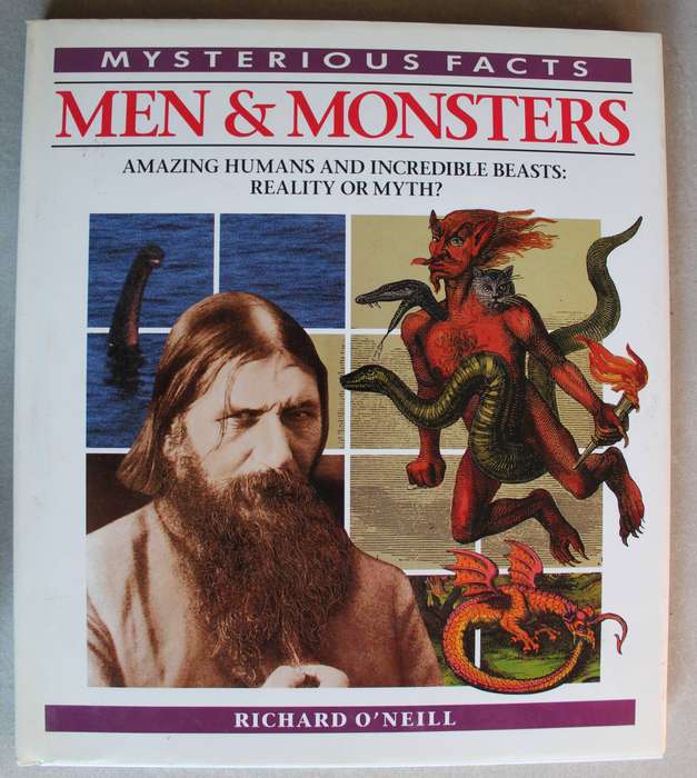 Men and Monsters Mysterious Facts / O'Neill