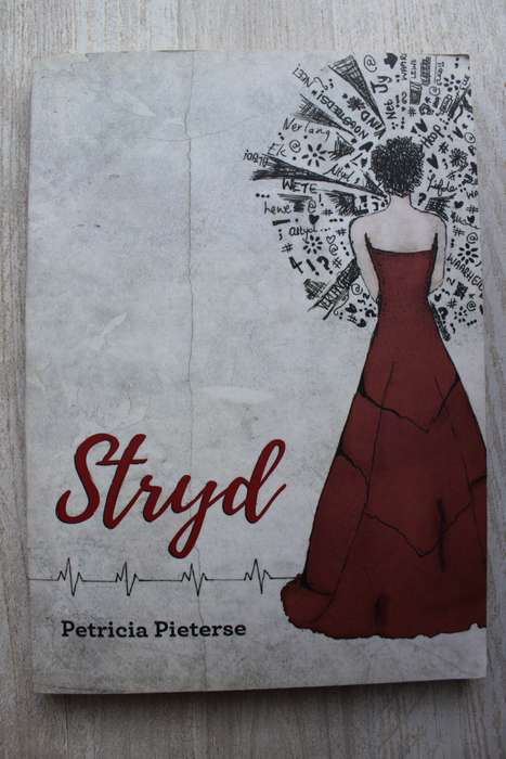 Stryd - Petricia Pieterse    / Gedigte