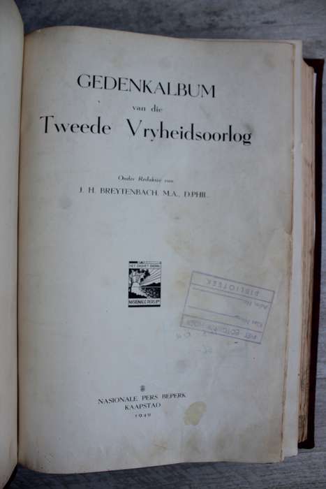 Gedenkalbum van die Tweede Vryheidsoorlog. Onder Redaksie Van J.H. Breytenbach