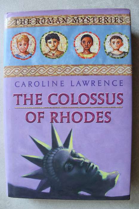 The Colossus of Rhodes  -Caroline Lawrence