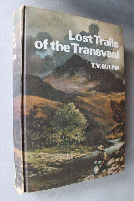 Lost trails of the Transvaal -   T.V. Bulpin