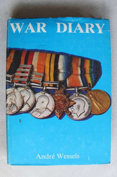 War Diary of Herbert Gwynne Powell - Introduced and Edited by André Wessels
