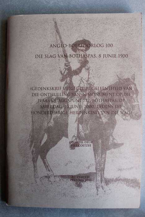 Coetzee, (Peet) DIE SLAG VAN BOTHASPAS, 8 JUNIE 1900