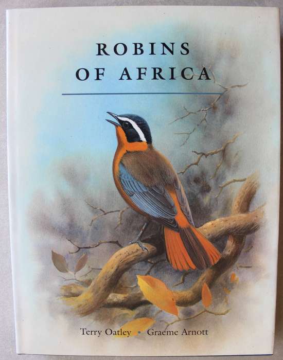 Robins of Africa / Terry Oatley & Graeme Arnot