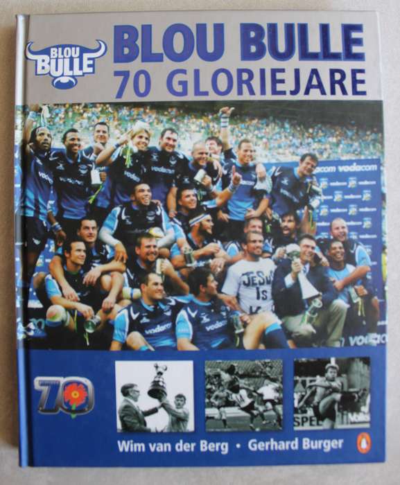 Blou Bulle 70 Gloriejare ~ Wim van der Berg & Gerhard Burger