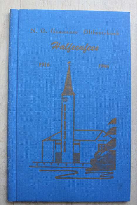N G Gemeente Olifantshoek 1914 - 1964