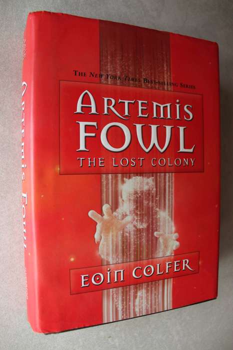 Artemis Fowl: The Lost Colony - Eoin Colfer