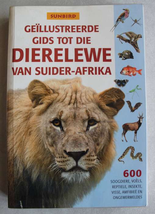 Sunbird Geillustreerde Gids Tot Die Dierelewe Van Suider-Afrika