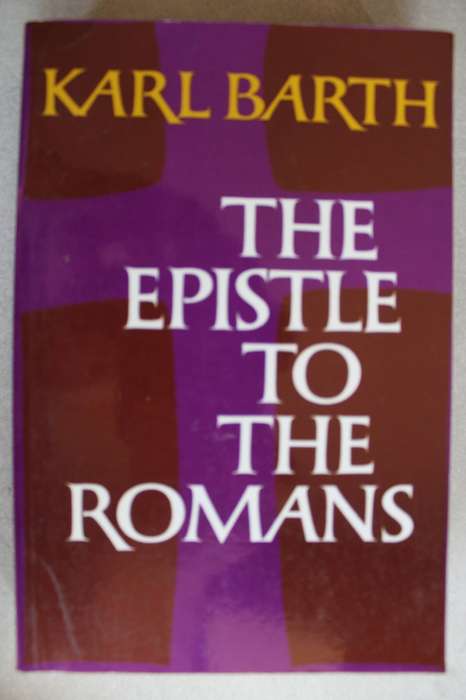 The Epistle to the Romans - Karl Barth