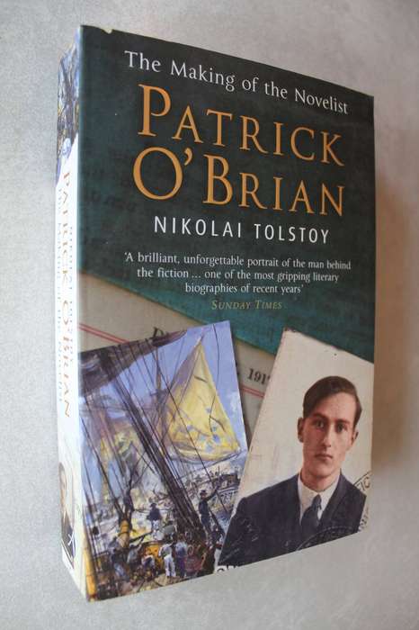Patrick O'Brian: The Making of the Novelist  / Tolstoy