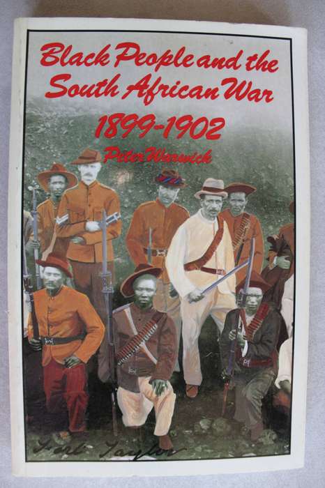BLACK PEOPLE & SA WAR 1899 TO 1902  - WARWICK