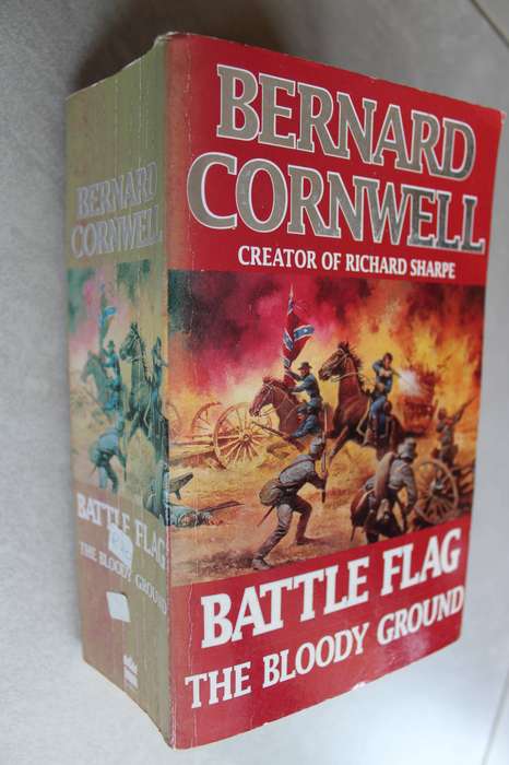 Battle Flag- The Bloody Ground - Bernard Cornwell
