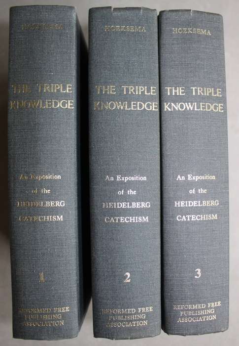 The Triple Knowledge - An Exposition of the Heidelberg Catechism / Hoeksema